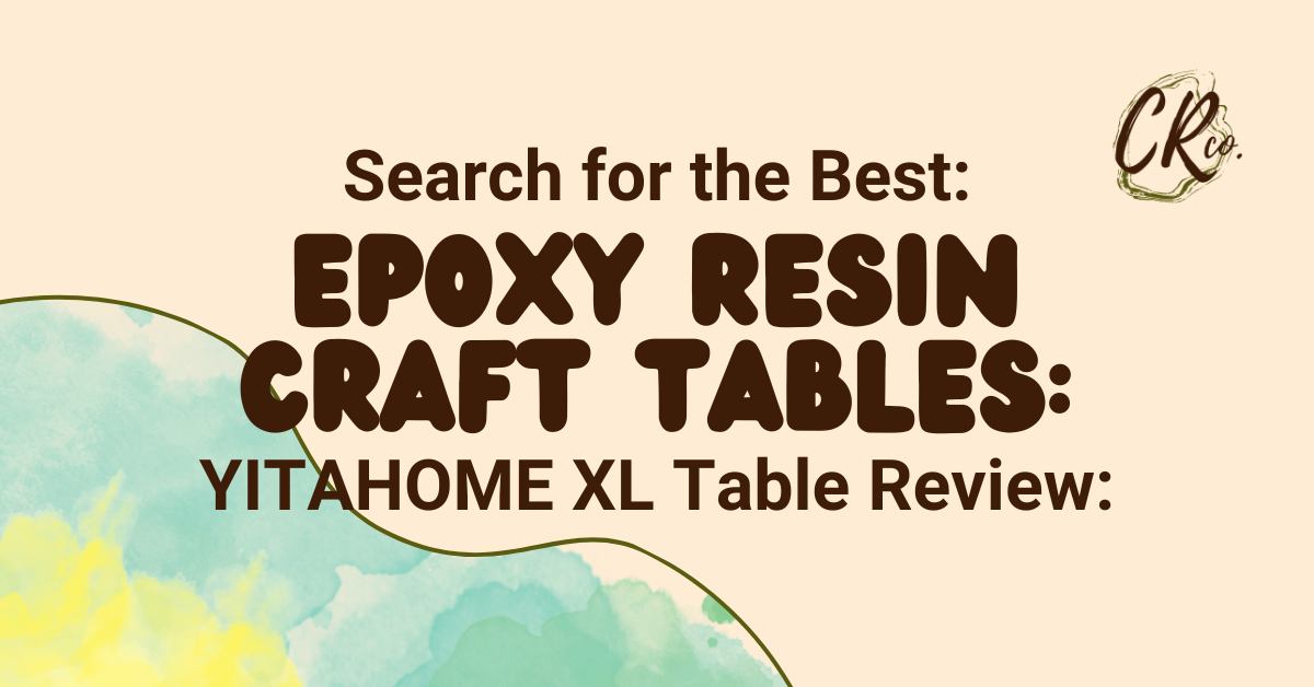 epoxy resin craft table review