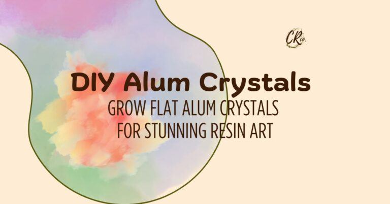 DIY Alum Crystals How to Grow Flat Alum Crystals for Stunning Resin Art