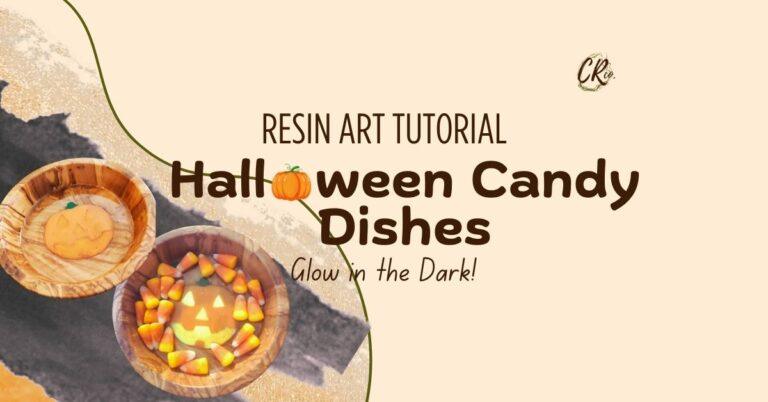 Halloween Candy Dishes Tutorial